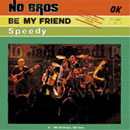 Be My Friend (7inch Single)