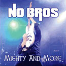 Mighty And More (Mini CD)